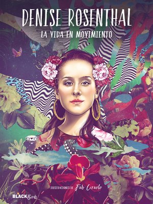 cover image of Denise Rosenthal. La vida en movimiento